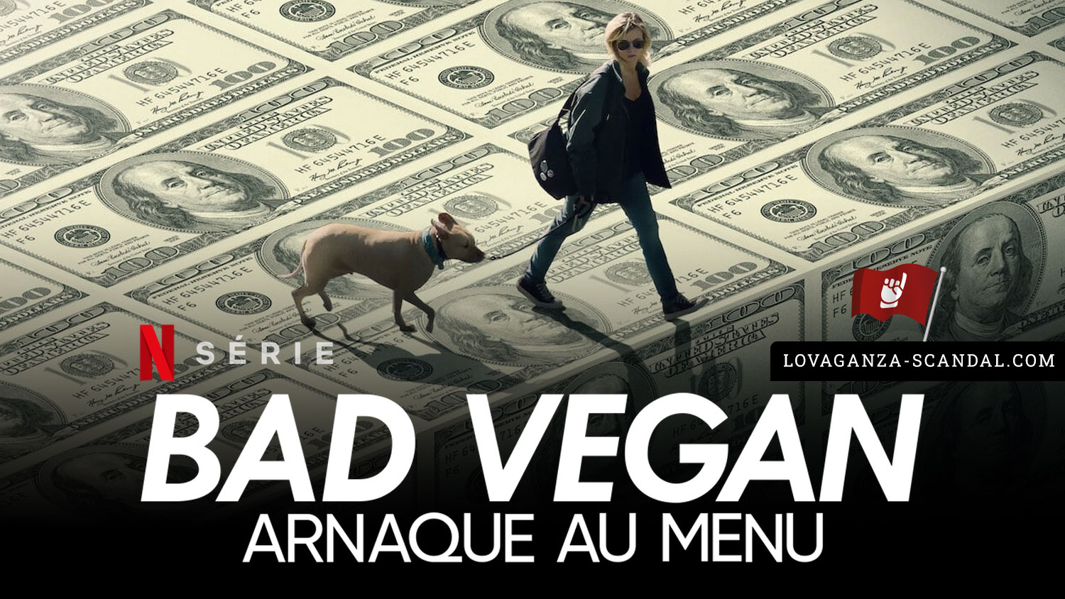 Arnaque au Menu - Bad Vegan - Lovaganza-Scandal.com