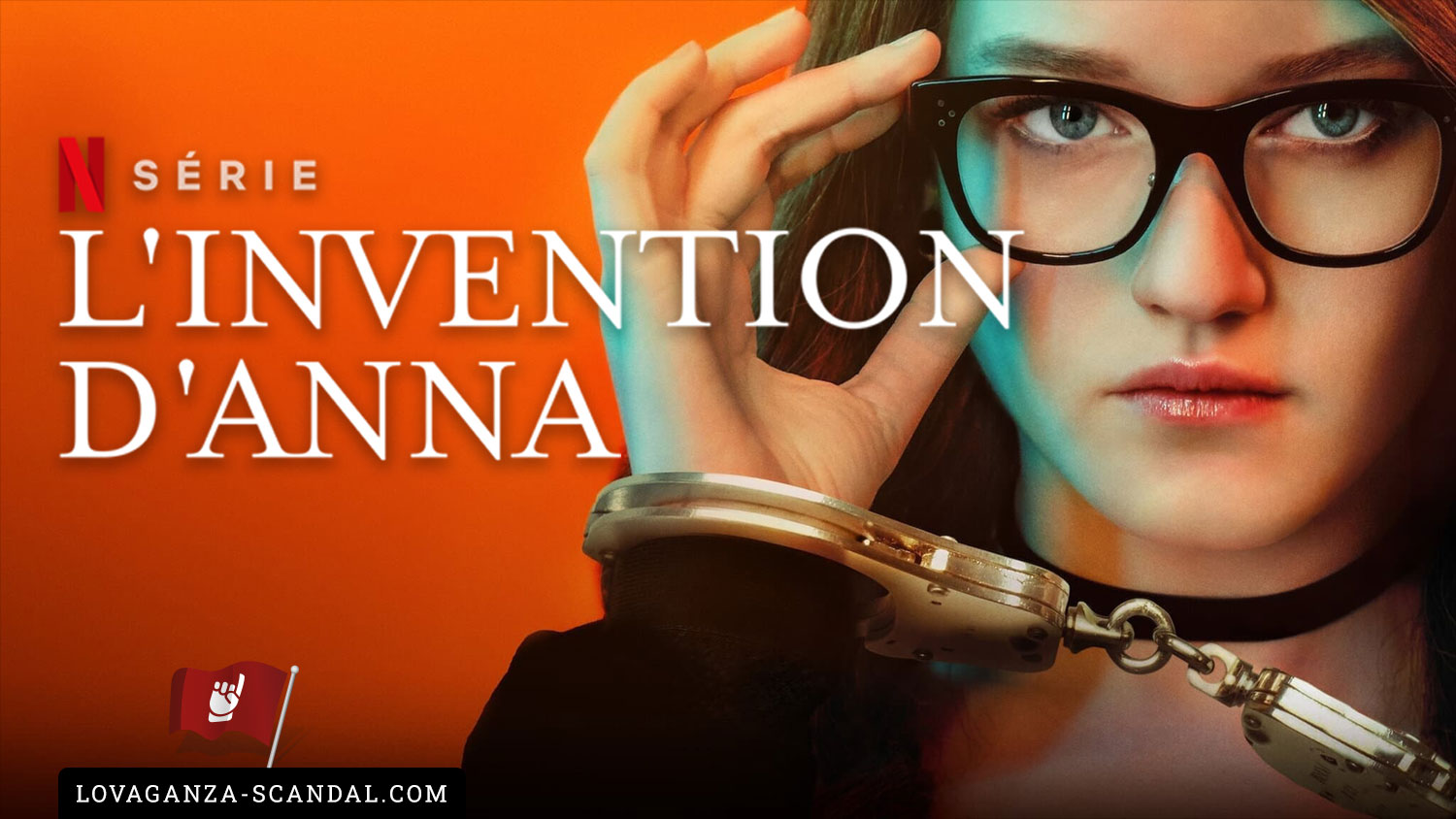 L'Invention d'Anna - Inventing Anna - Lovaganza-Scandal.com